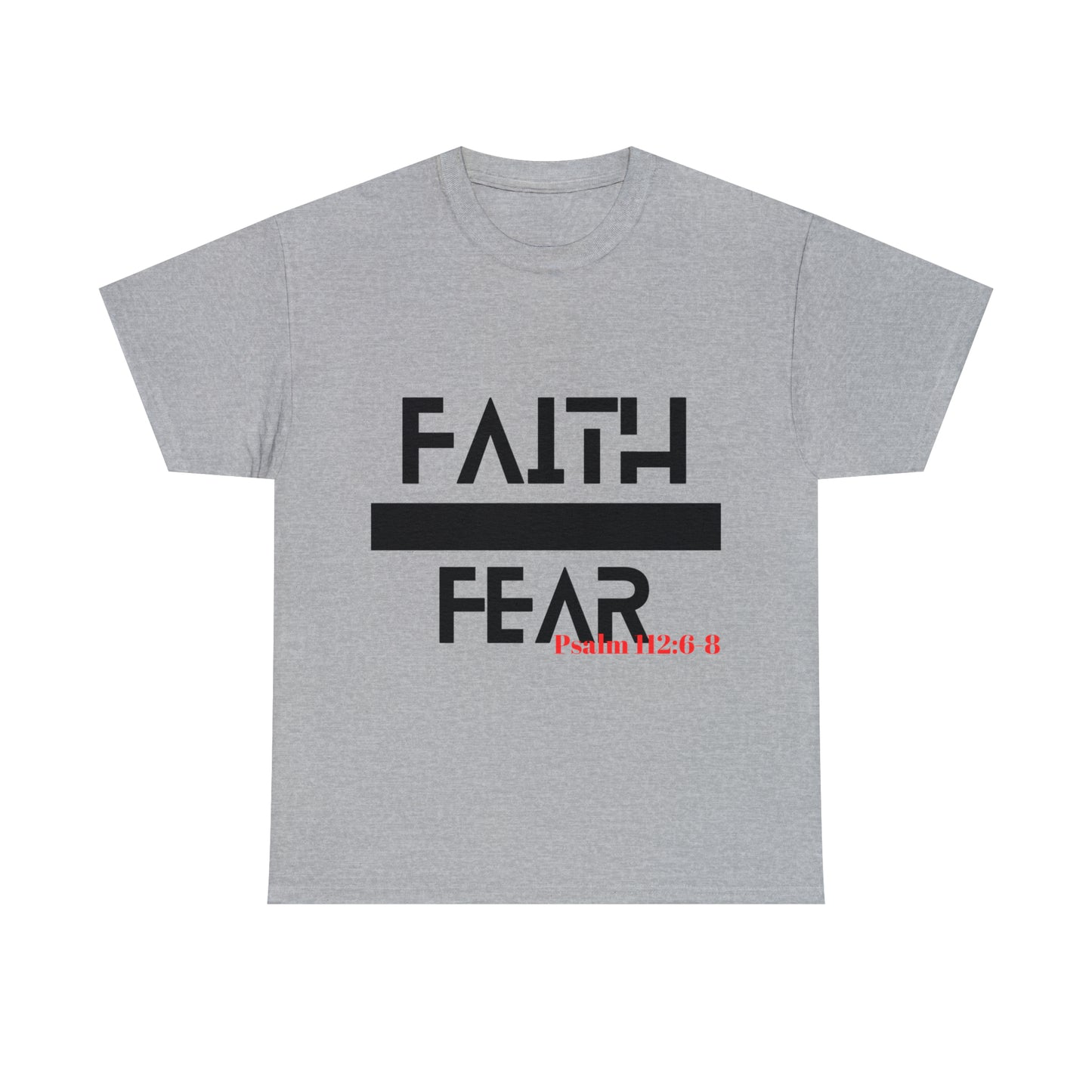 Faith Over Fear - Unisex Heavy Cotton Tee