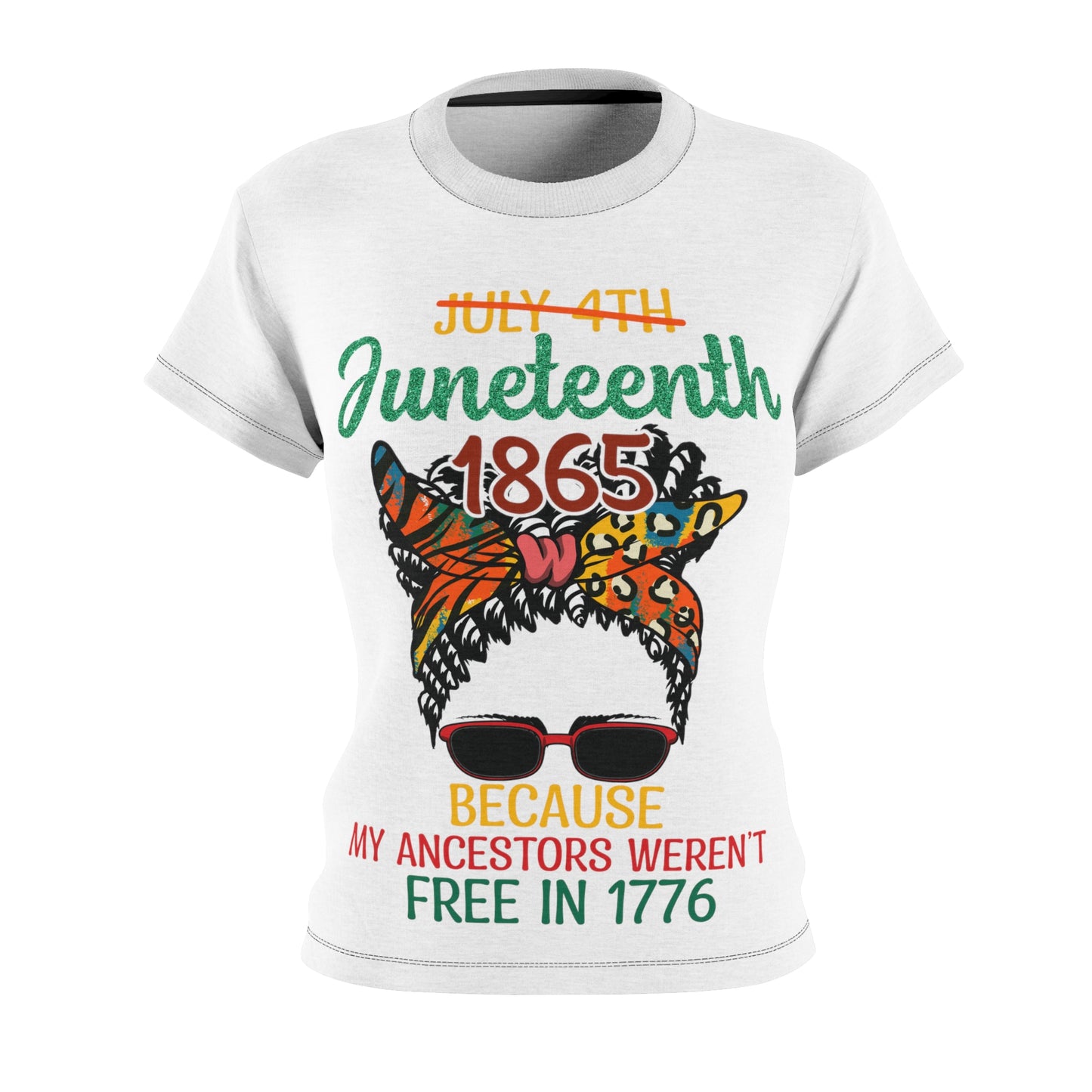 Juneteenth - Because My Ancestors Weren't Free Tshirt