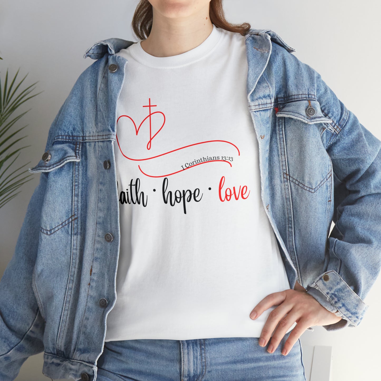 Faith Hope Love I Cor. Tshirt