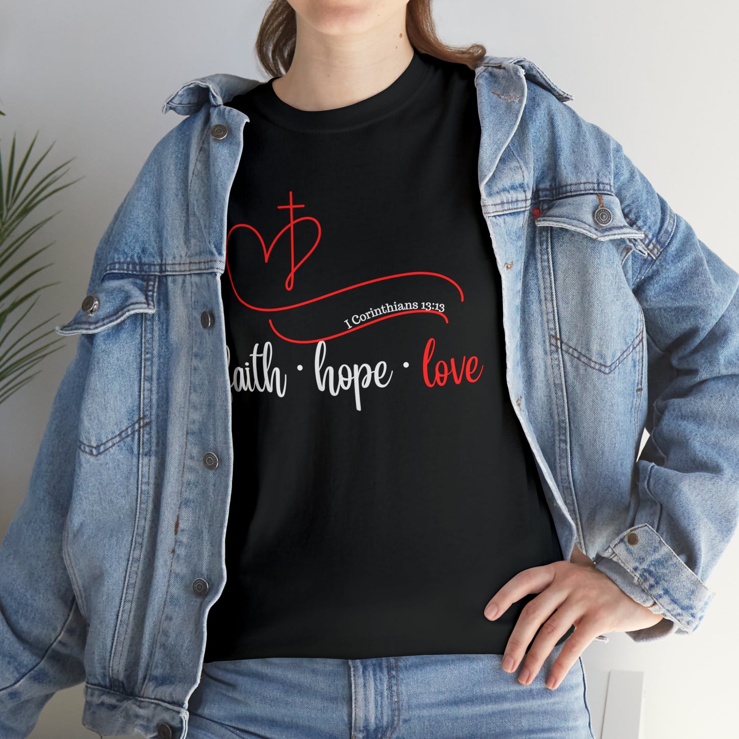 Faith Hope Love I Cor. Tshirt