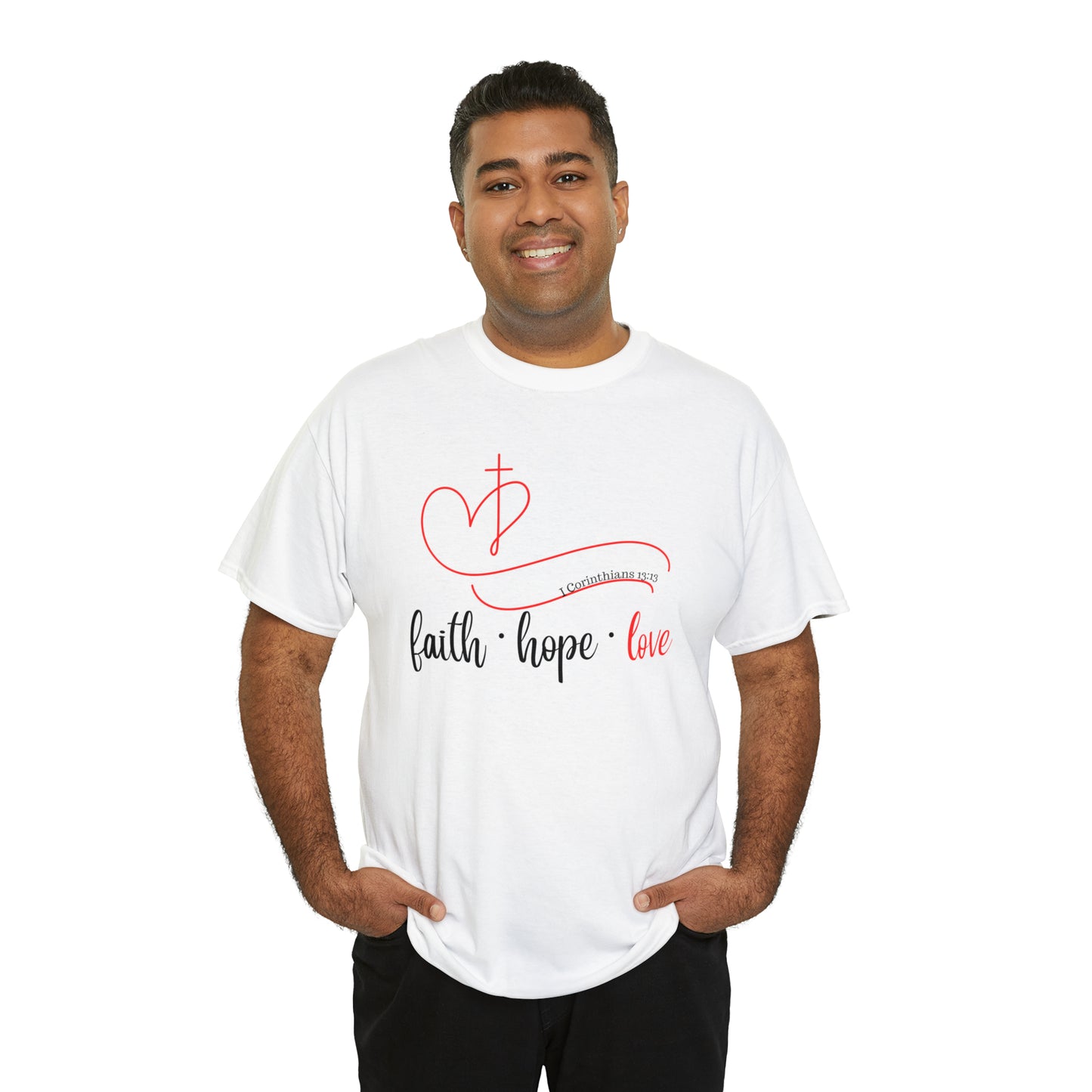 Faith Hope Love I Cor. Tshirt