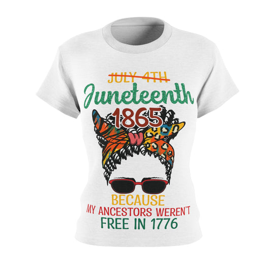 Juneteenth - Because My Ancestors Weren't Free Tshirt