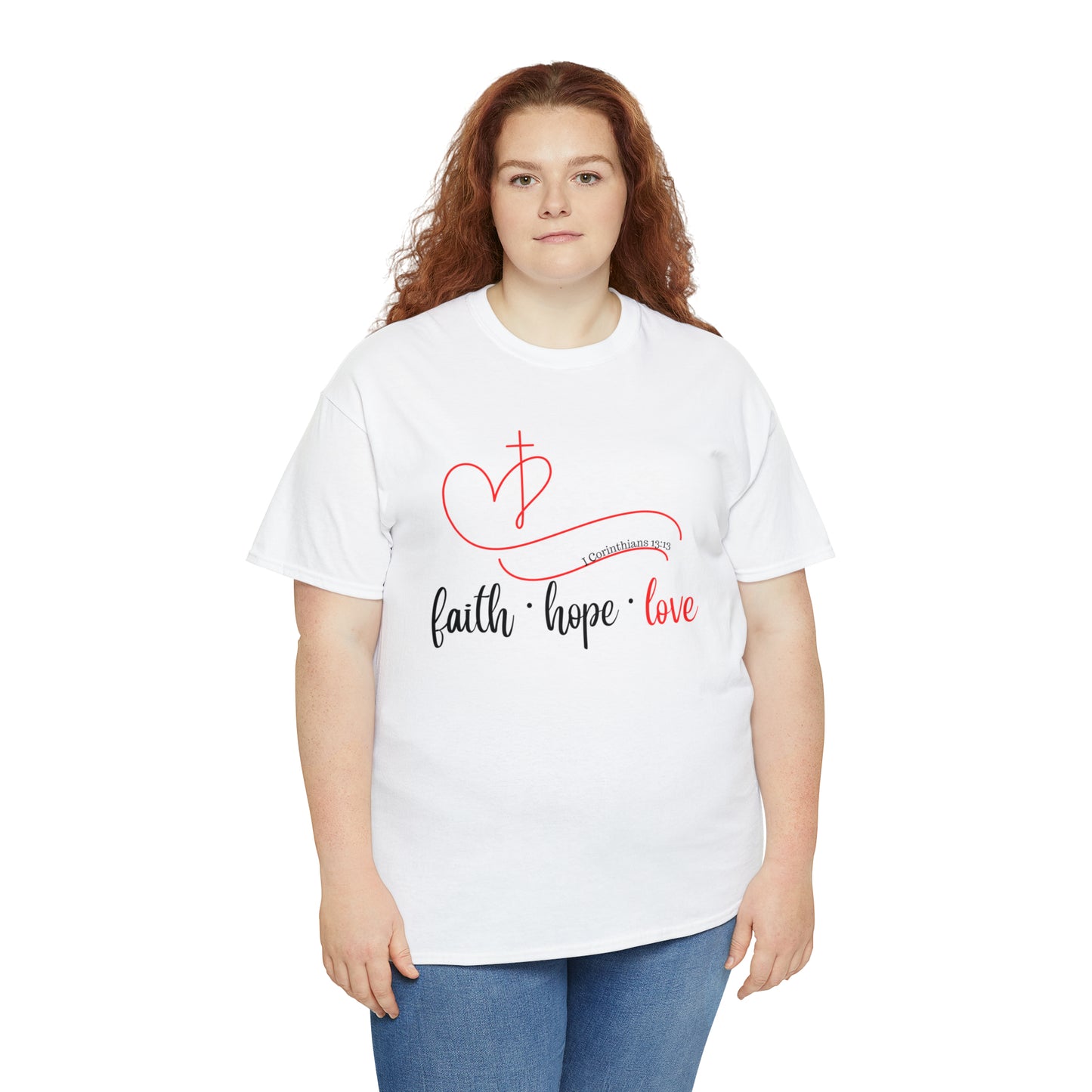Faith Hope Love I Cor.  Tshirt