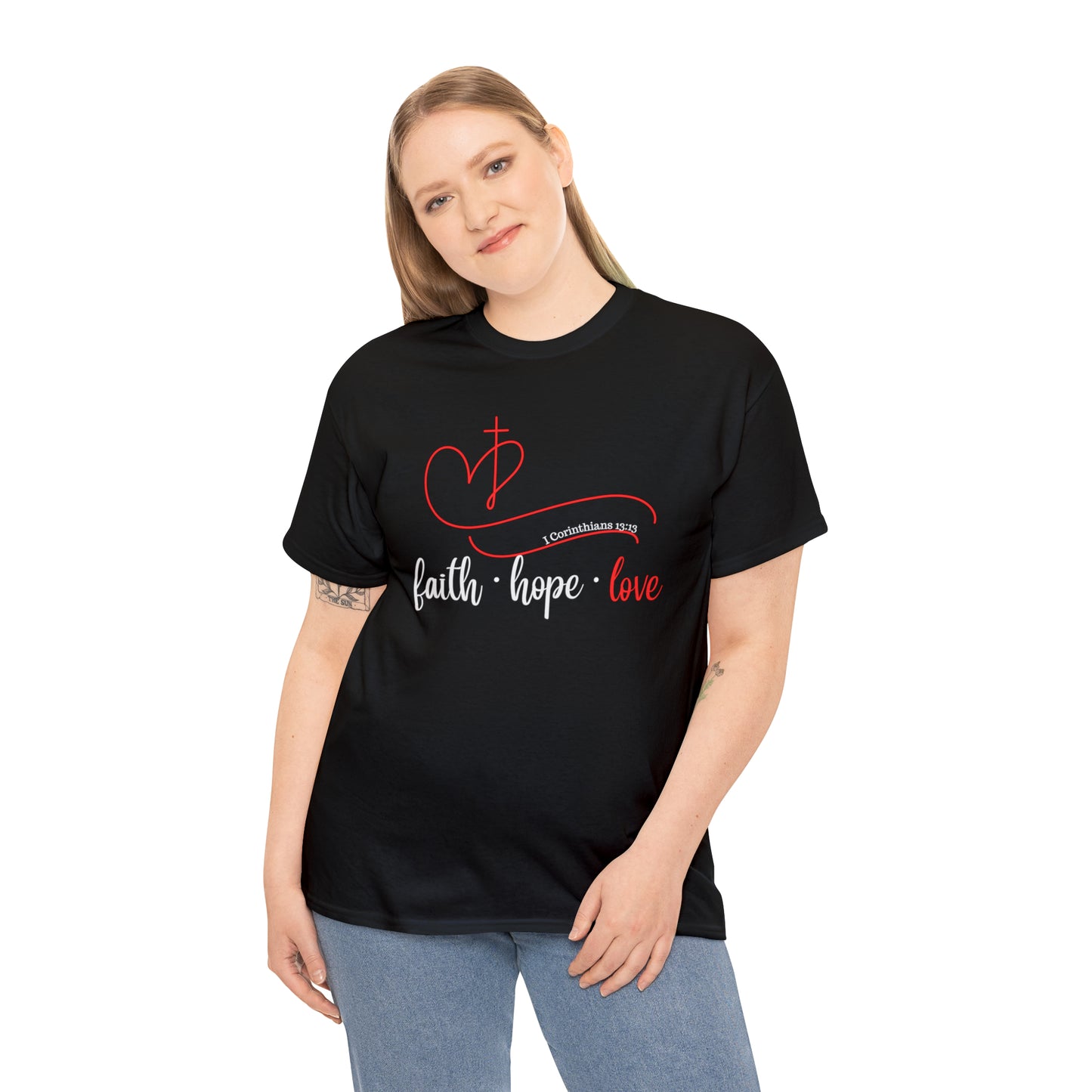 Faith Hope Love I Cor.  Tshirt