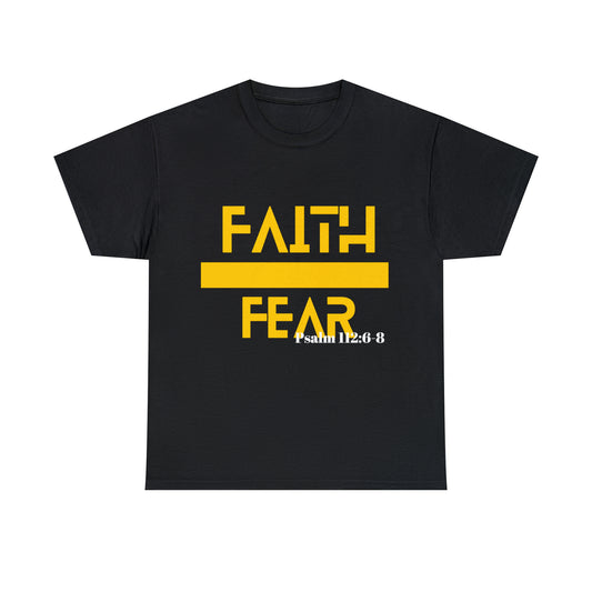 Faith Over Fear - Unisex Heavy Cotton Tee
